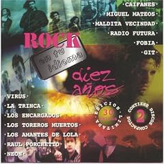 Diez A�os De Rock En Tu Idioma