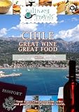 Culinary Travels Chile-Great Wine-Great Food