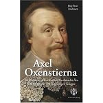 Architekt der schwedischen Großmacht-Ära und Sieger des Dreißigjährigen Krieges