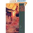 Mesa Verde National Park: Life Earth Sky (A 10x13 Book©)