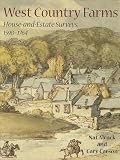 West Country farms : house-and-estate surveys, 1598-1764