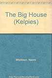 The big house