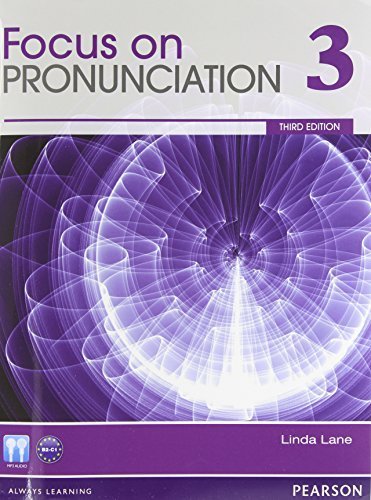 Value Pack: Focus on Pronunciation 3 Student Book and Classroom Audio CDs (3rd Edition) by Linda Lane (2012-09-06)