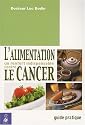 L'alimentation : un renfort indispensable contre le cancer