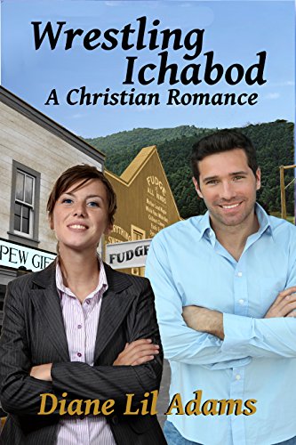 Wrestling Ichabod: A Christian Romance