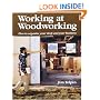 Working at Woodworking: How to Organize Your Shop and Your Business