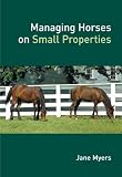 Managing Horses on Small Properties