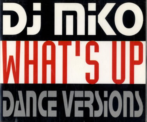 DJ Miko - Whats Up? - Zortam Music