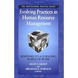 evolving practices in human resource management responses to a changing world of work j b siop professional