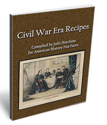 Civil War Era Recipes