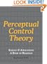 Perceptual Control Theory: Science & Applications - A Book of Readings