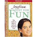 Josefina Just for Fun (The Make-it, Play-it, Solve-it Book of Fun!) (American Girl Library Series) (Spiral) (Paperback)