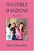 Book Invisible Shadow: Book Two