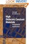 High Dielectric Constant Materials: VLSI MOSFET Applications (Springer Series in Advanced Microelectronics)