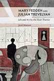 Mary Fedden and Julian Trevelyan : life and art by the River Thames