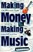 Making Money Making Music: The Musician's Guide to Cover Gigs (Book)