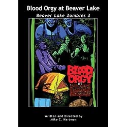 Blood Orgy at Beaver Lake