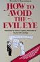 How to Avoid the Evil Eye