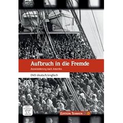 Aufbruch in die Fremde / Destination America. Auswanderung nach Amerika / The Great European Emigration