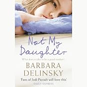 Not My Daughter | [Barbara Delinsky]