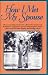 Books : How I Met My Spouse - Heartwarming Memories From the Readers of Reminisce