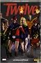 The twelve, Tome 1 :