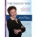 The Easiest Way: Solve Your Problems and Take the Road to Love, Happiness, Wealth and the Life of your Dreams