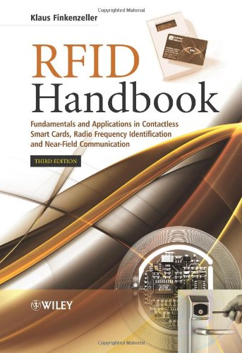 RFID Handbook: Fundamentals and Applications in Contactless Smart Cards, Radio Frequency Identification and Near-Field Communication