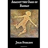 against the oaks of bashan
