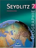 Seydlitz Geographie, Ausgabe Gymnasium Niedersachen, Neubearbeitung, Bd.2, 10 - Klasse - 