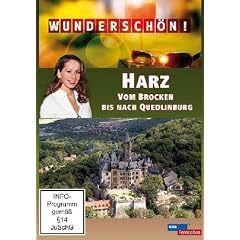 Wundersch�n! - Harz: Vom Brocken bis nach Quedlinburg