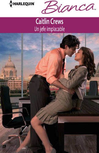 Un jefe implacable (Bianca) (Spanish Edition)
