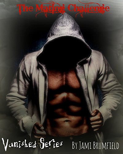 The Mating Challenge (BBW Shifter Romance) (Vanished Book 2), by Jami Brumfield