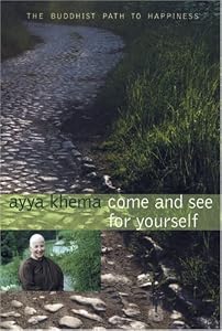Image of Come and See for Yourself: The Buddhist Path to Happiness