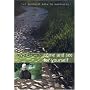 Come and See for Yourself: The Buddhist Path to Happiness