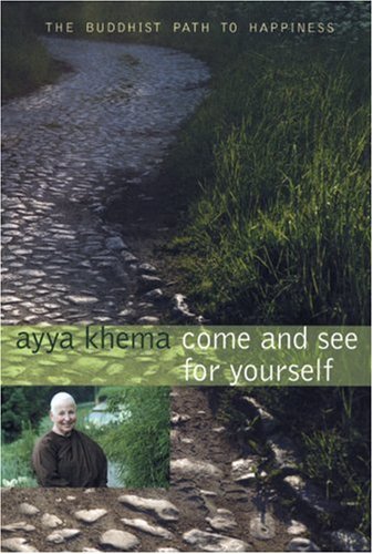 Image of Come and See for Yourself: The Buddhist Path to Happiness