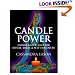 Candle Power: Using Candlelight For Ritual, Magic & Self-Discovery