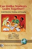 Can Unlike Students Learn Together? Grade Retention, Tracking, and Grouping (Research in Educational Productivity)