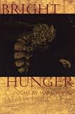 Bright Hunger (American Poets Continuum)