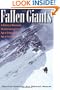 Fallen Giants: A History of Himalayan Mountaineering from the Age of Empire to the Age of Extremes