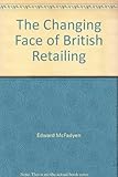 The Changing face of British retailing