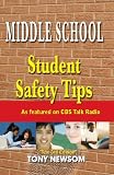 Middle School Student Safety Tips: The 3rd Edition