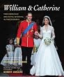 William & Catherine: Their Romance and Royal Wedding in Photographs