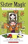 Mabel Makes The Grade (Sister Magic)