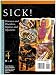 Sick! Edition 1.: Diseases and Disorders, Injuries and Infections (U X L Complete Health Resource)