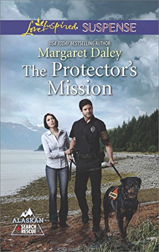 The Protector's Mission (Alaskan Search and Rescue Book 3)