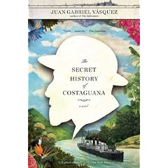 The Secret History of Costaguana