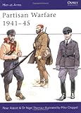 Partisan Warfare 1941-45 (Men-at-Arms)