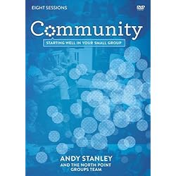 Community: A DVD Study: Starting Well in Your Small Group