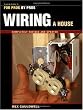 Wiring a House (For Pros By Pros)